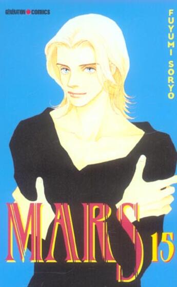 Couverture du livre « Mars Tome 15 » de Fuyumi Soryo aux éditions Generation Comics