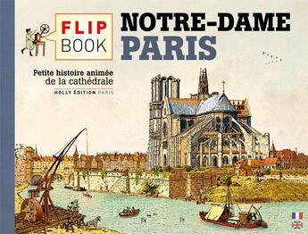 Couverture du livre « Le flip-book de Notre-Dame de Paris » de Olivier Gautier aux éditions Holly