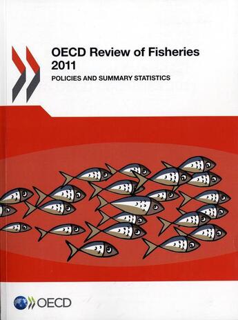 Couverture du livre « OECD review of fisheries 2011 ; polices and summary statistics » de  aux éditions Ocde