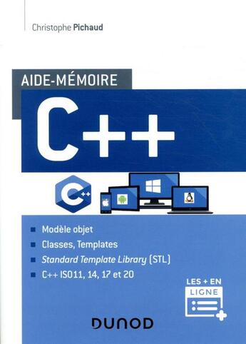 Couverture du livre « Aide-mémoire : C++ » de Christophe Pichaud aux éditions Dunod