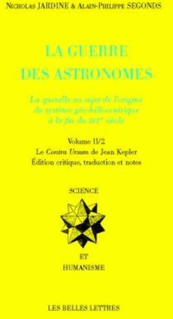 Couverture du livre « La guerre des astronomes » de Jardine Nicholas aux éditions Belles Lettres