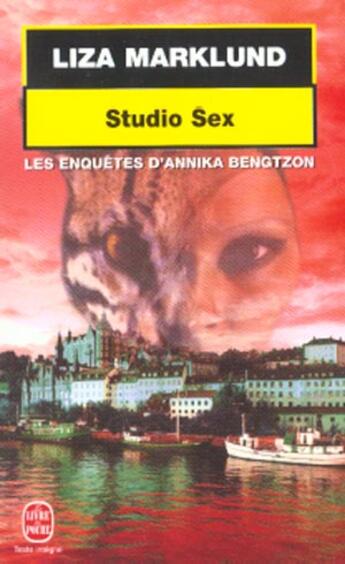 Couverture du livre « Studio sex » de Marklund-L aux éditions Le Livre De Poche