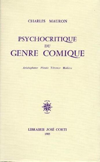 Couverture du livre « Psychocritique du genre comique » de Mauron Charles aux éditions Corti