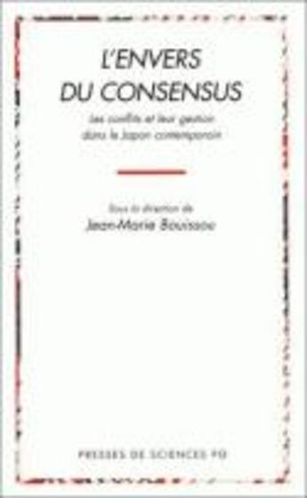 Couverture du livre « L'envers du consensus » de Jean-Marie Bouissou aux éditions Presses De Sciences Po