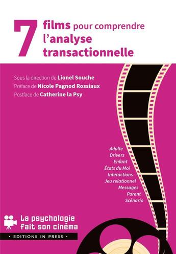 Couverture du livre « 7 films pour comprendre l'analyse transactionnelle » de Lionel Souche aux éditions In Press