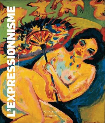 Couverture du livre « L'expressionnisme » de Itzhak Goldberg aux éditions Citadelles & Mazenod