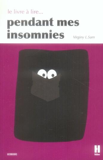 Couverture du livre « Le livre à lire pendant mes insomnies » de Virginy L. Sam aux éditions L'hebe