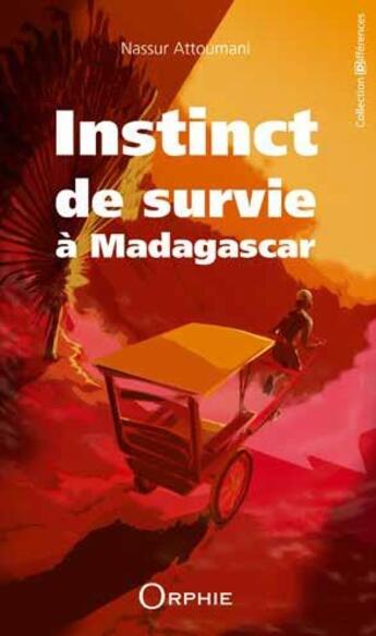 Couverture du livre « Instinct de survie à Madagascar » de Nassur Attoumani aux éditions Orphie