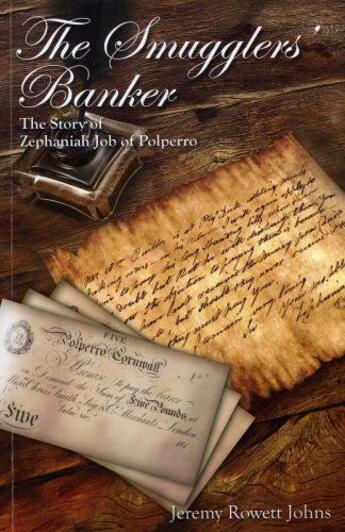 Couverture du livre « The Smugglers' Banker » de Rowett Johns Jeremy aux éditions Polperro Heritage Press Digital