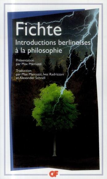 Couverture du livre « Introductions berlinoises à la philosophie » de Johann Gottlieb Fichte aux éditions Flammarion