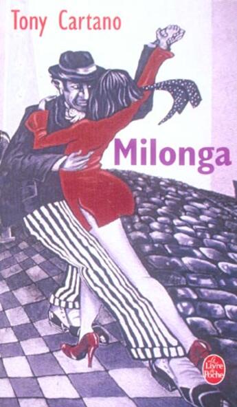 Couverture du livre « Milonga » de Cartano-T aux éditions Le Livre De Poche