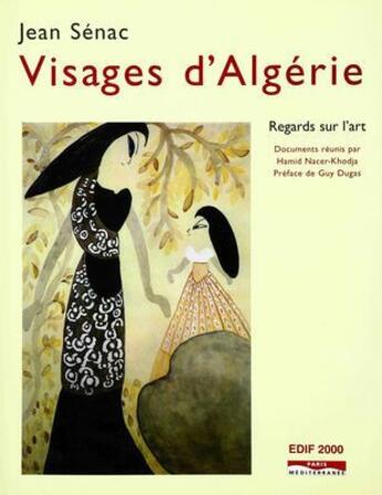 Couverture du livre « Visages d'Algérie » de Jean Senac aux éditions Paris-mediterranee