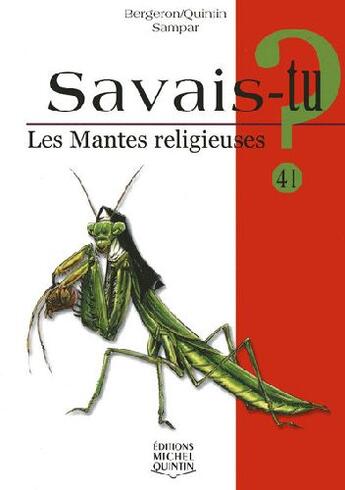 Couverture du livre « Les mantes religieuses » de Alain M. Bergeron aux éditions Michel Quintin