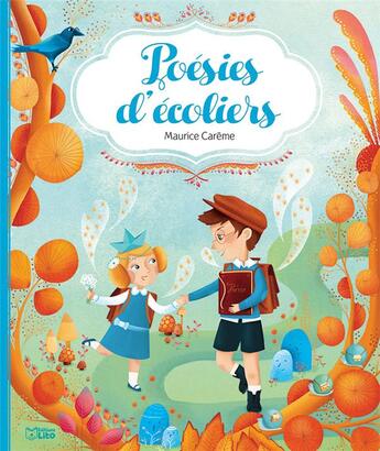 Couverture du livre « Poésies d'écoliers » de Leila Brient et Maurice Careme aux éditions Lito