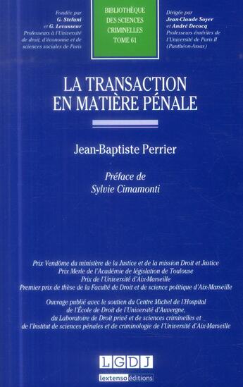 Couverture du livre « La transaction en matière pénale » de Jean-Baptiste Perrier aux éditions Lgdj