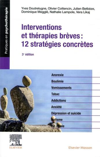 Couverture du livre « Interventions et thérapies brèves : 12 stratégies concrètes ; crises et opportunités (3e édition) » de  aux éditions Elsevier-masson