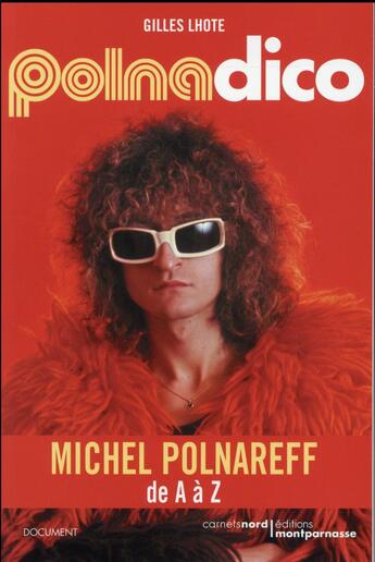 Couverture du livre « Polnadico ; Michel Plnareff de A à Z » de Gilles Lhote aux éditions Carnets Nord