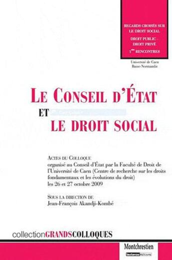 Couverture du livre « Le conseil d'Etat et le droit social » de Jean-Francois Akandji-Kombe aux éditions Lgdj