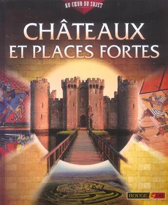 Couverture du livre « Chateaux et places fortes » de Simon Adams aux éditions Rouge Et Or