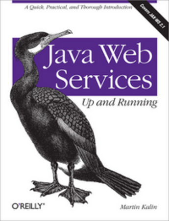 Couverture du livre « Java Web services ; up and running » de Martin Kalin aux éditions O'reilly Media