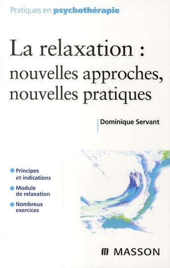 Couverture du livre « La relaxation ; nouvelle approches, nouvelles pratiques » de Servant-D aux éditions Elsevier-masson