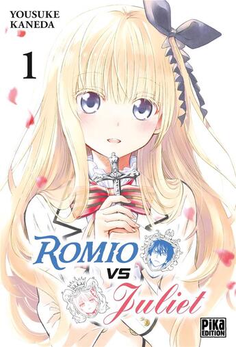 Couverture du livre « Romio VS Juliet Tome 1 » de Yousuke Kaneda aux éditions Pika