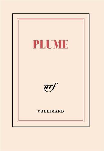 Couverture du livre « Plume » de Collectif Gallimard aux éditions Gallimard