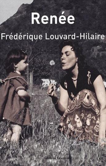 Couverture du livre « Renée... » de Louvard-Hilaire Fred aux éditions Gramond Ritter