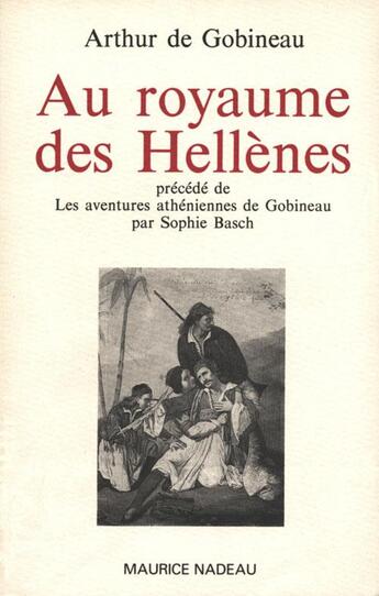Couverture du livre « Au royaume des hellènes » de Arthur De Gobineau aux éditions Maurice Nadeau