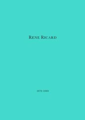Couverture du livre « René Ricard ; 1979-1980 » de Rene Ricard aux éditions Manon Lutanie