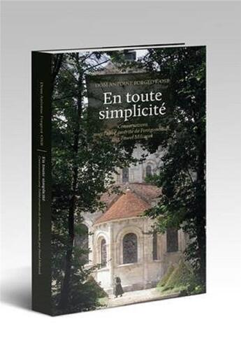 Couverture du livre « En toute simplicite » de Dom Forgeot Antoine aux éditions Petrus A Stella