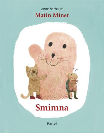 Couverture du livre « Matin minet : smimna » de Anne Herbauts aux éditions Ecole Des Loisirs