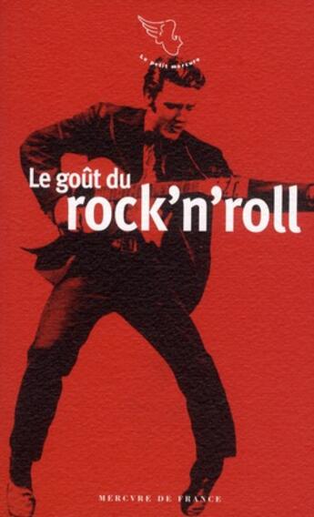 Couverture du livre « Le goût du rock'n roll » de  aux éditions Mercure De France