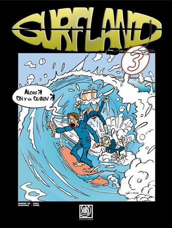 Couverture du livre « Surfland 3 » de Christophe Guillard aux éditions Surf Session