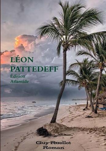 Couverture du livre « Leon pattedeff » de Guy Ruellot aux éditions Lulu
