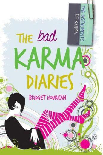 Couverture du livre « The Bad Karma Diaries » de Hourican Bridget aux éditions The O'brien Press Digital