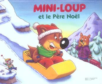 Couverture du livre « Mini-Loup et le Père Noël » de Philippe Matter aux éditions Hachette