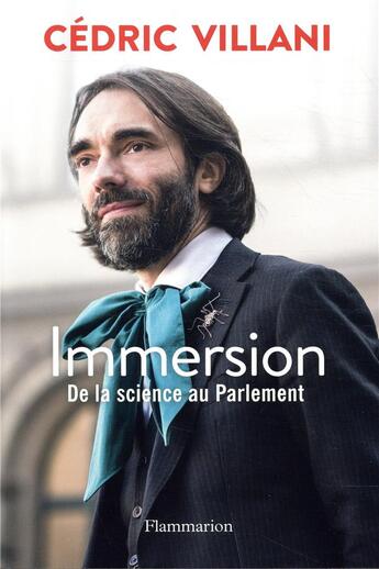 Couverture du livre « Immersion ; de la science au Parlement » de Cedric Villani aux éditions Flammarion