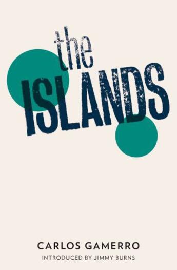 Couverture du livre « The Islands » de Carlos Gamerro aux éditions And Other Stories Publishing