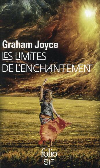 Couverture du livre « Les limites de l'enchantement » de Graham Joyce aux éditions Folio