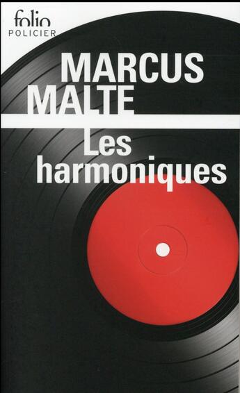 Couverture du livre « Les harmoniques » de Marcus Malte aux éditions Folio