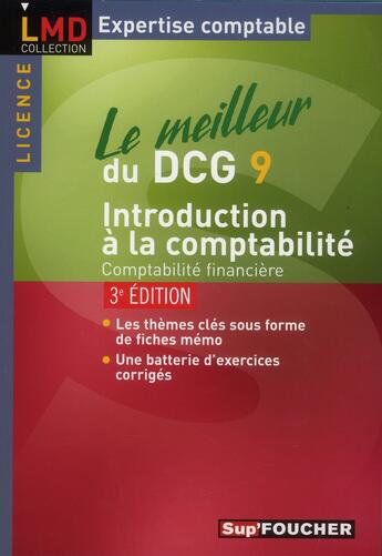 Couverture du livre « Le meilleur du DCG 9 ; introduction à la comptabilité (3e édition) » de Michel Parruitte aux éditions Foucher