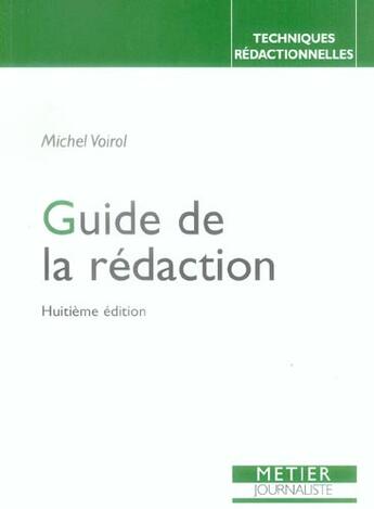 Couverture du livre « Le guide de la redaction (9ed) » de Michel Voirol aux éditions Edisens
