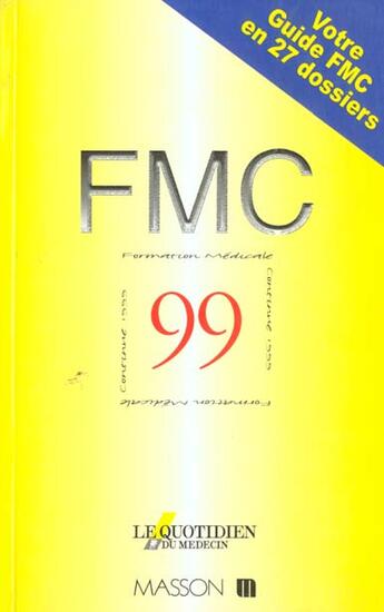 Couverture du livre « Guide de fmc 1999 » de  aux éditions Elsevier-masson