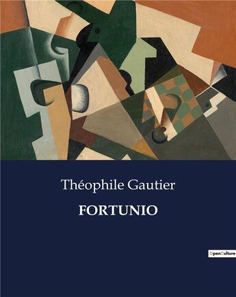 Couverture du livre « FORTUNIO » de Theophile Gautier aux éditions Culturea