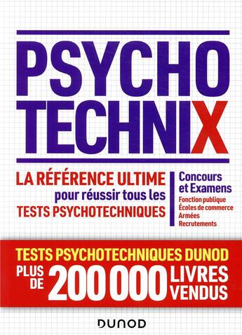 Couverture du livre « Psychotechnix - la reference ultime pour reussir les tests psychotechniques - concours et examens, f » de Concours Formation aux éditions Dunod