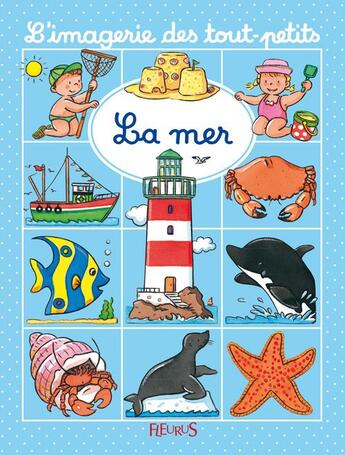 Couverture du livre « La mer » de Emilie Beaumont et Nathalie Belineau aux éditions Fleurus