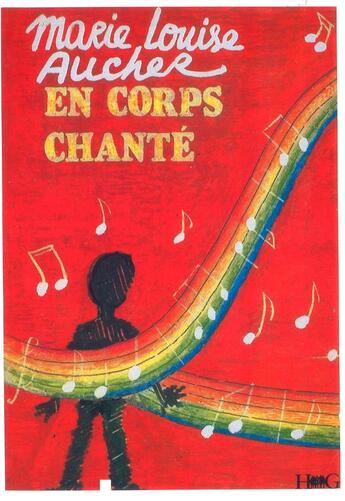 Couverture du livre « En corps chanté » de Marie-Louise Aucher aux éditions Hommes Et Groupes