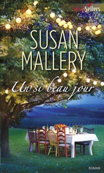 Couverture du livre « Un si beau jour » de Susan Mallery aux éditions Harlequin