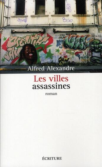 Couverture du livre « Les villes assassines » de Alfred Alexandre aux éditions Archipel